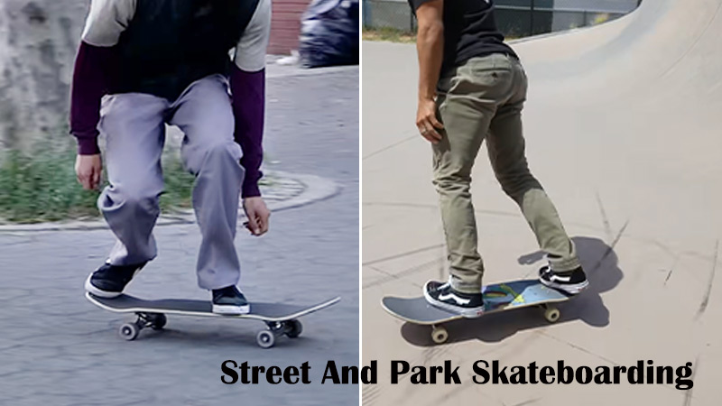 Street And Park Skateboarding