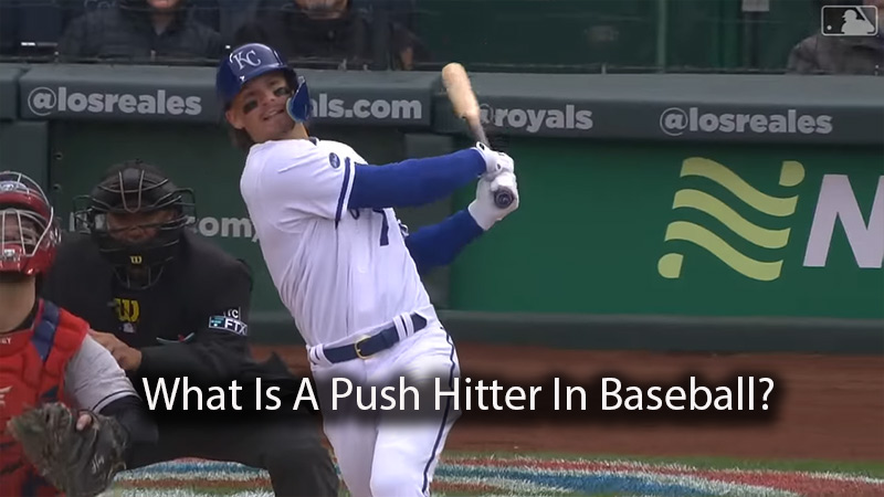 What Is A Push Hitter In Baseball