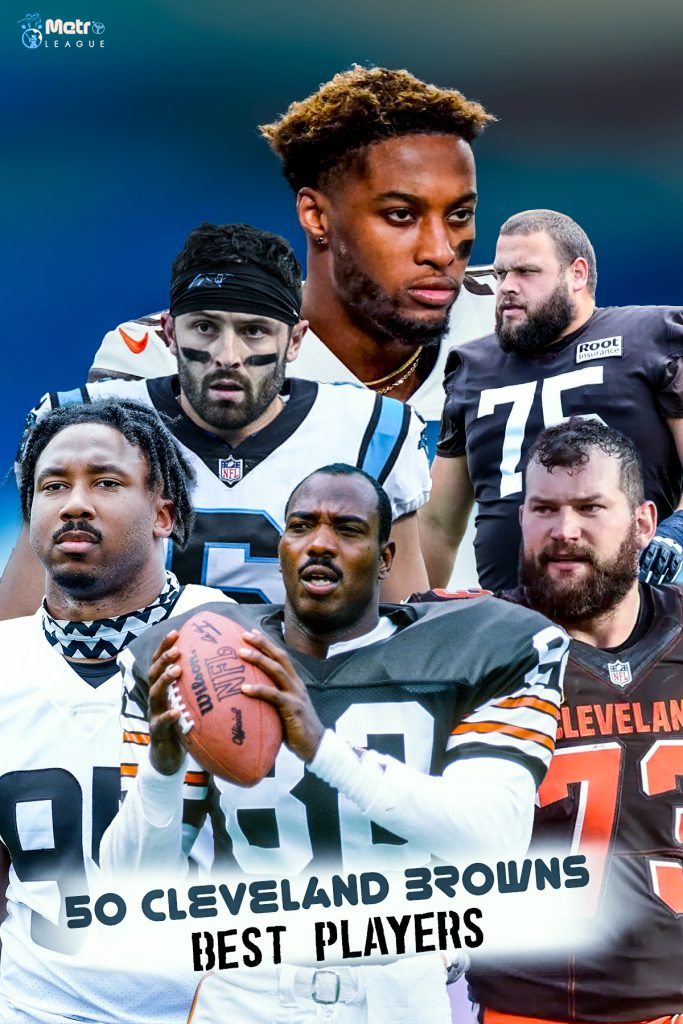 50 Cleveland Browns Best Players of All Time Metro League