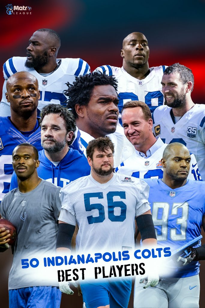 50 Indianapolis Colts Best Players of All Time Metro League