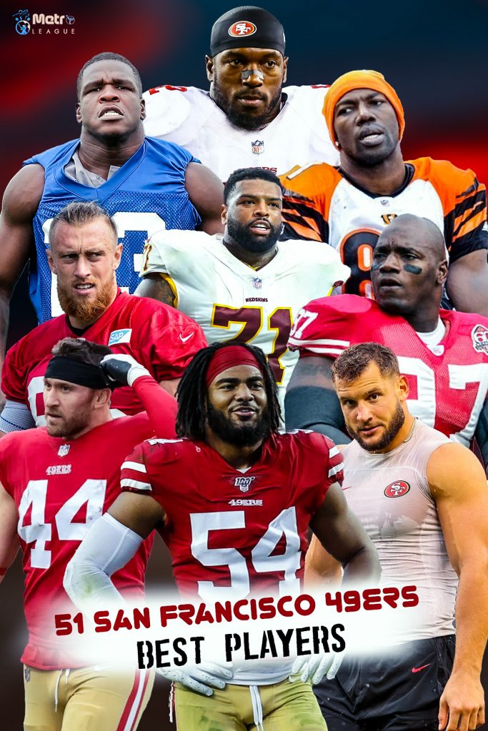 51 San Francisco 49ers Best Players