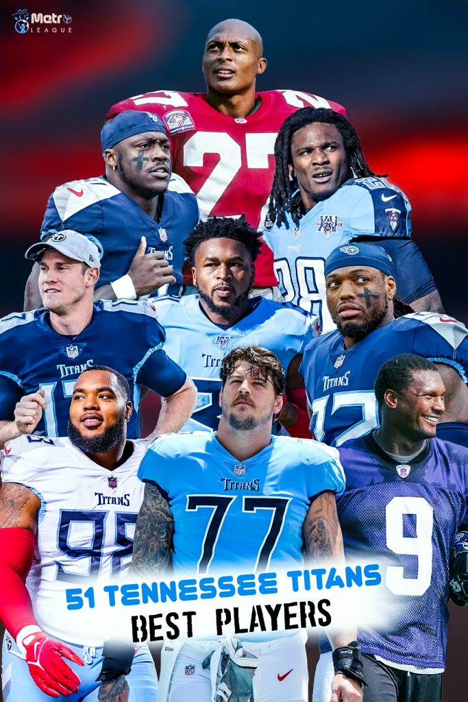 51 Tennessee Titans Best Players